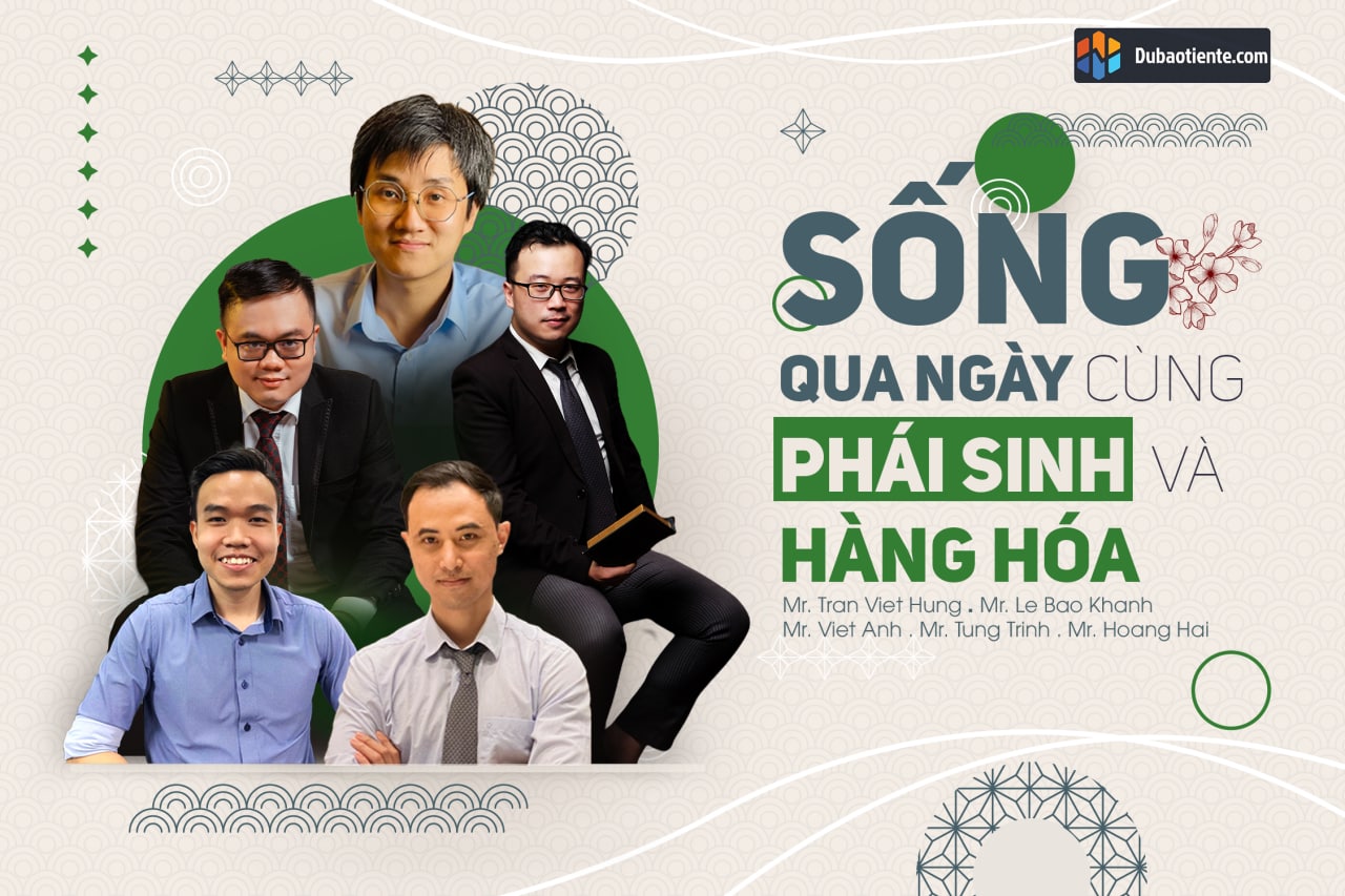 Khai giảng Khóa học “Sống qua ngày cùng phái sinh & hàng hoá” offline tại Hà Nội ngày 17/07/2022