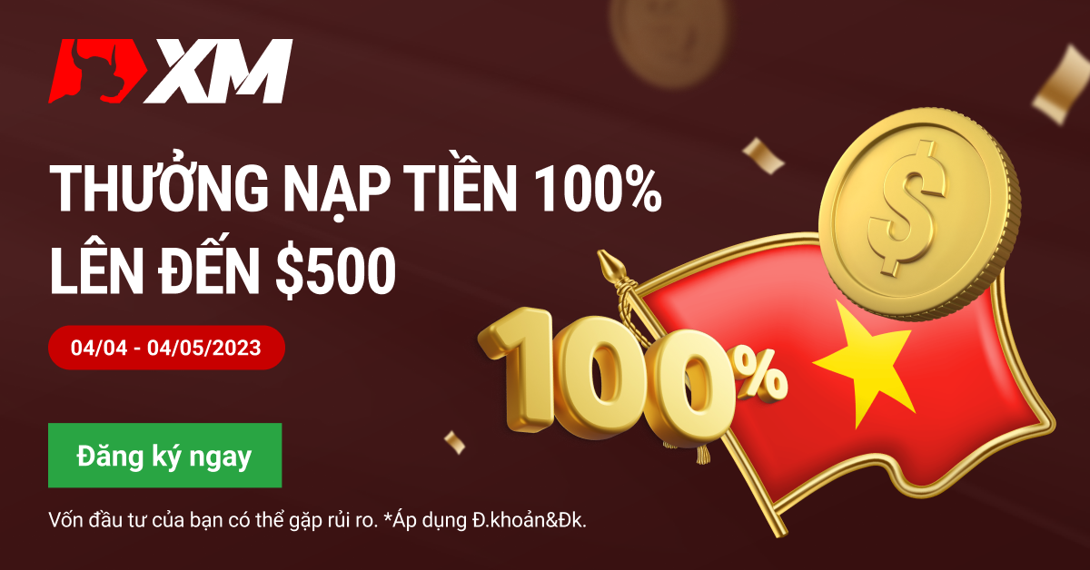 Nhân đôi khoản nạp với khuyến mãi tháng 4 của XM