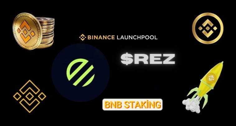 Renzo là dự án thứ 53 trên Binance Launchpool