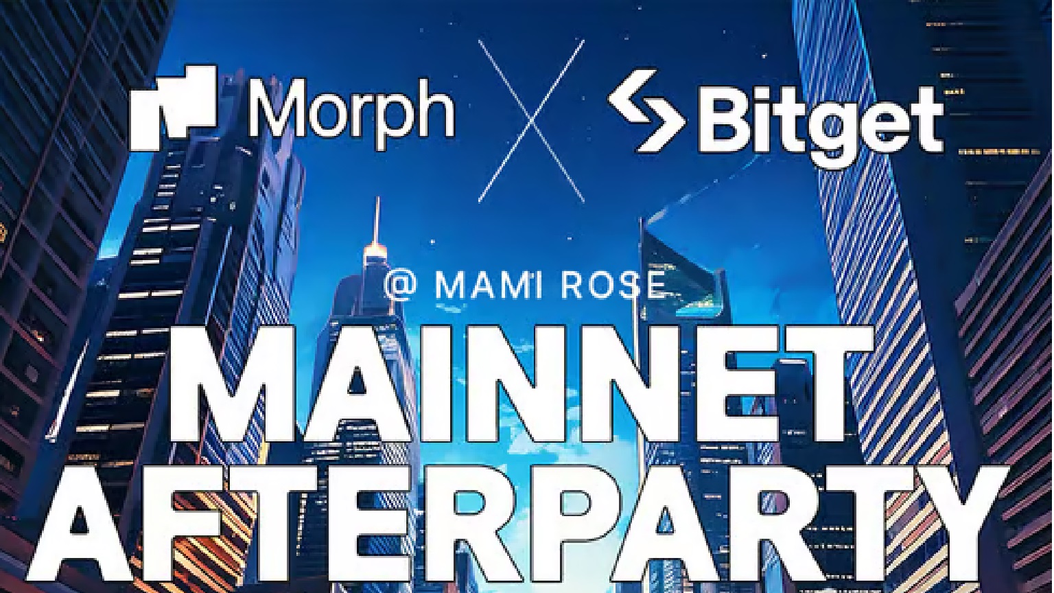 Hãy Cùng Bitget Tham Gia Sự Kiện Morph Mainnet Afterparty tại Thái Lan Hãy Cùng Bitget Tham Gia Sự Kiện Morph Mainnet Afterparty tại Thái Lan